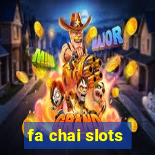 fa chai slots